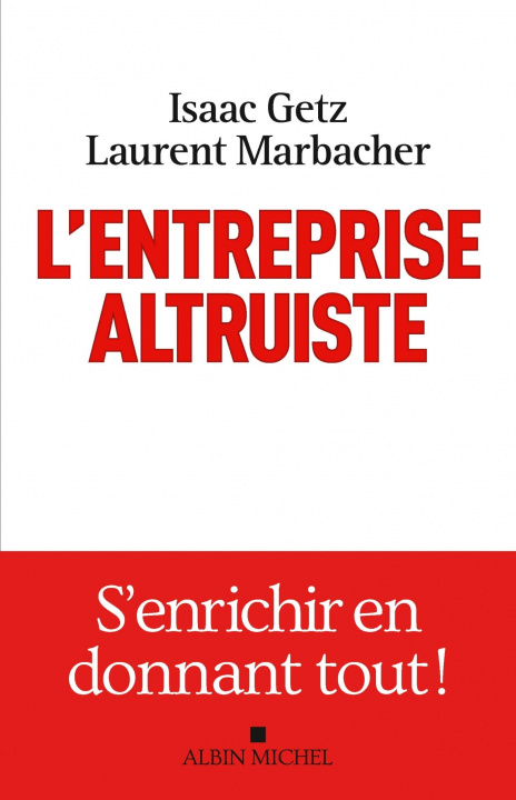 Kniha L'Entreprise altruiste Isaac Getz