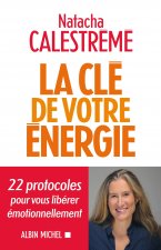 Könyv La Clé de votre énergie Natacha Calestreme