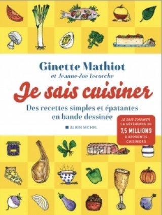 Könyv Je sais cuisiner Ginette Mathiot
