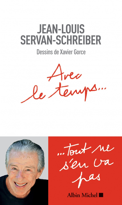 Knjiga Avec le temps... Jean-Louis Servan-Schreiber