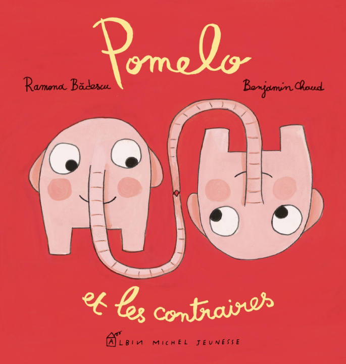 Carte POMELO ET LES CONTRAIRES (Ed.2020) Ramona Badescu