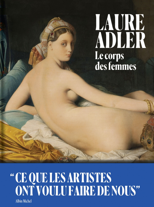 Kniha Le Corps des femmes Laure Adler