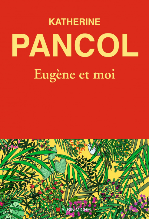 Knjiga Eugène et moi Katherine Pancol