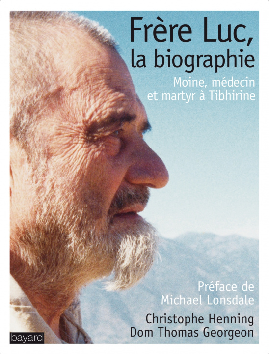 Книга FRERE LUC, LA BIOGRAPHIE Père Thomas Georgeon
