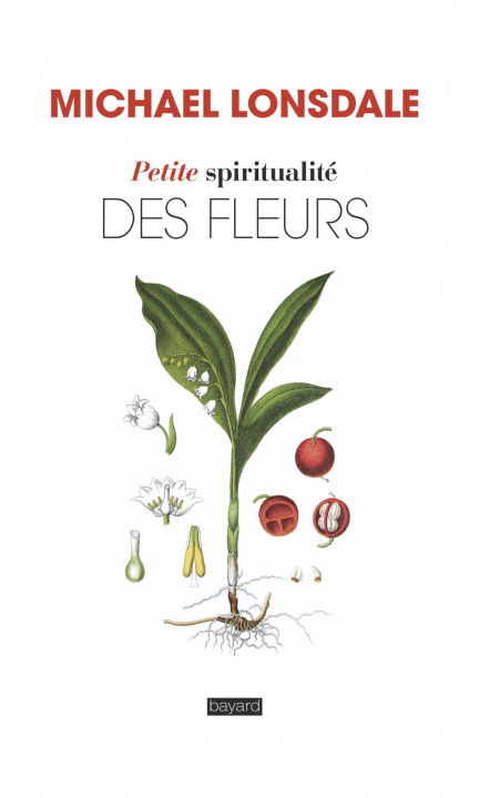 Kniha Petite spiritualité des fleurs Pierrette Rieublandou Gouraud