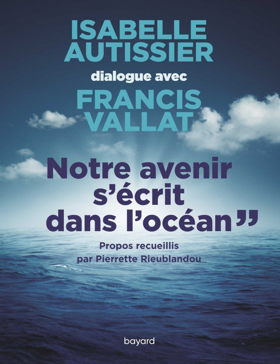 Libro Notre avenir s'écrit dans l'océan Isabelle Autissier