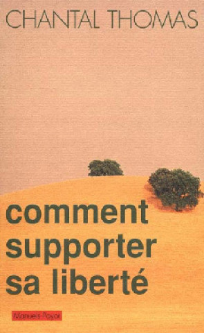 Carte Comment supporter sa liberté Thomas