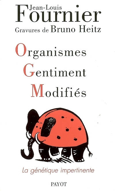 Knjiga OGM. Organismes Gentiment Modifiés Fournier