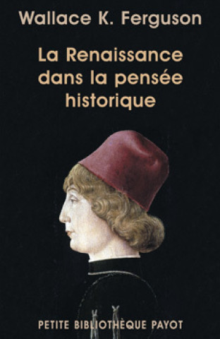 Kniha La Renaissance dans la pensée historique Ferguson