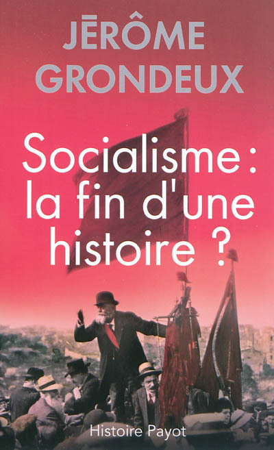 Livro Socialisme : la fin d'une histoire ? Grondeux