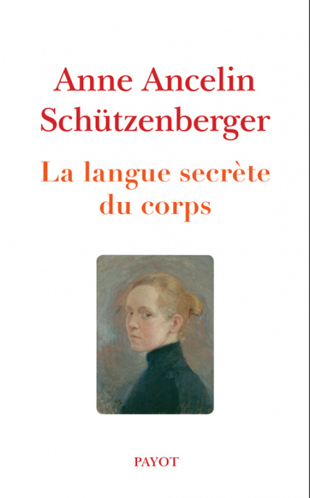 Kniha La Langue secrète du corps Ancelin schützenberger