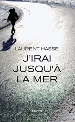 Knjiga J'irai jusqu'à la mer Hasse