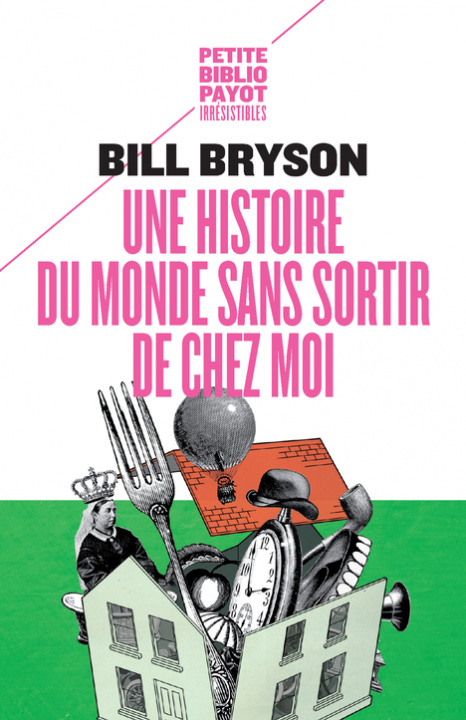 Kniha Une histoire du monde sans sortir de chez moi Bill Bryson