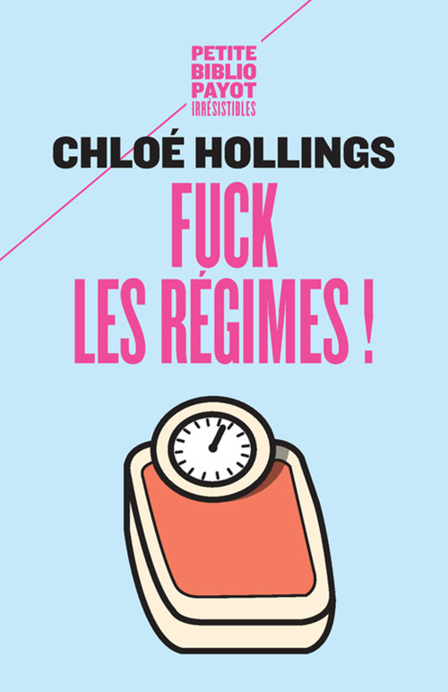 Kniha Fuck les régimes ! Hollings