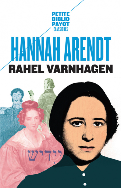 Carte Rahel varnhagen Arendt