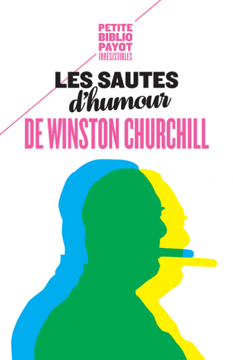 Könyv Les sautes d'humour de Winston Churchill CHURCHILL WINSTON/ENRIGHT DOMINIQUE/HINFRAY HELENE