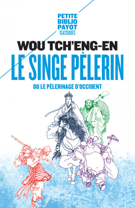 Knjiga Le Singe pèlerin WOU TCH'ENG-EN/DENIKER GEORGE