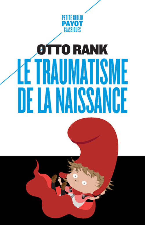 Knjiga Le traumatisme de la naissance Rank