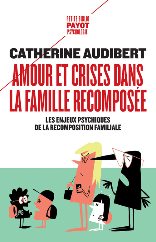 Book Amour et crises dans la famille recomposée Audibert