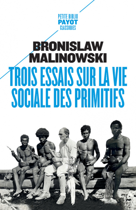 Kniha Trois essais sur la vie sociale des primitifs Malinowski