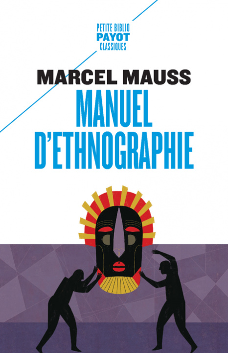 Könyv Manuel d'ethnographie Mauss