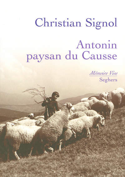 Kniha Antonin, paysan du causse - NE Christian Signol