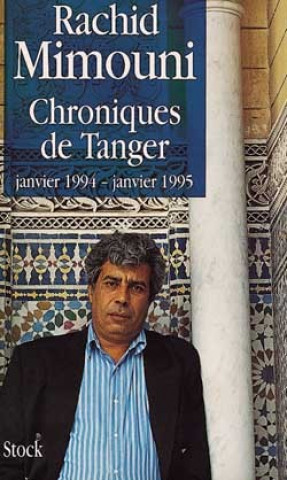 Knjiga Chroniques de Tanger Rachid Mimouni