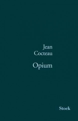 Kniha Opium Jean Cocteau