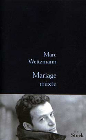 Knjiga MARIAGE MIXTE Marc Weitzmann