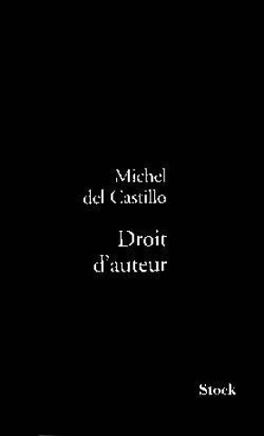 Knjiga Droit d'auteur Michel del Castillo