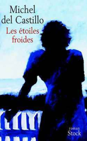Libro Les étoiles froides Michel del Castillo