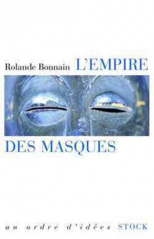 Carte L'empire des masques Rolande Bonnain