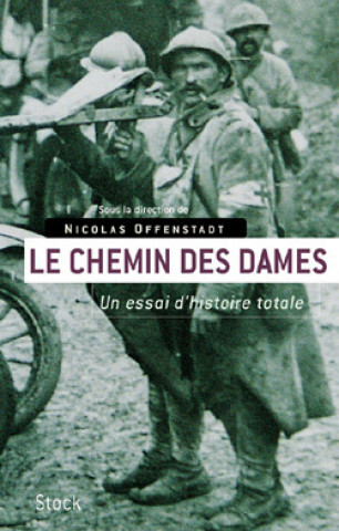 Knjiga LE CHEMIN DES DAMES Nicolas Offenstadt