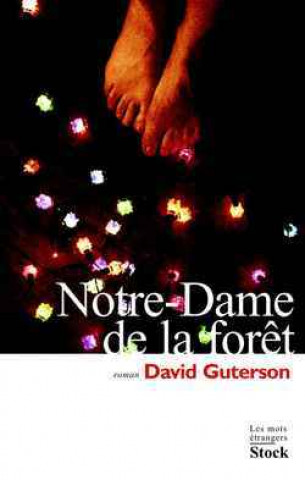 Kniha Notre-Dame de la forêt David Guterson