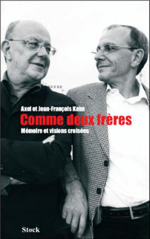 Kniha Comme deux frères. Mémoire et visions croisées Jean-François Kahn