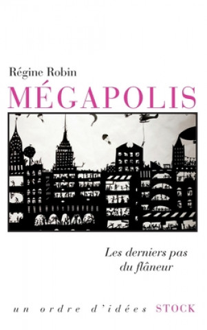 Knjiga Megapolis Régine Robin