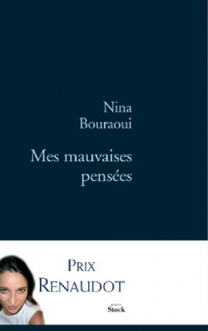 Kniha Mes mauvaises pensees Nina Bouraoui