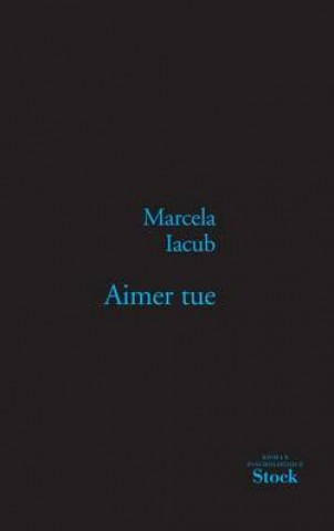 Buch AIMER TUE Marcela Iacub