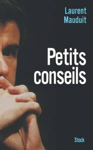 Knjiga Petits conseils Laurent Mauduit