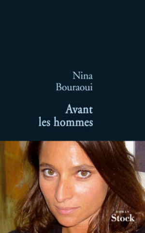 Книга AVANT LES HOMMES Nina Bouraoui
