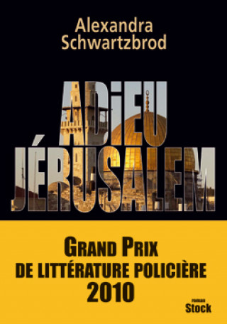 Knjiga Adieu Jérusalem Alexandra Schwartzbrod