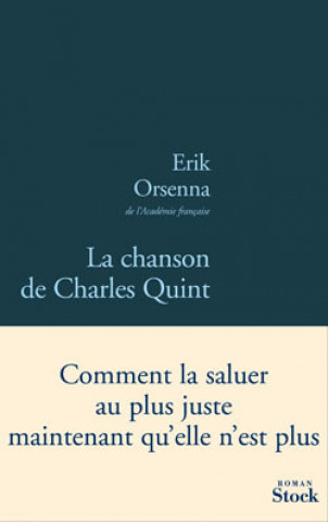 Kniha LA CHANSON DE CHARLES QUINT Erik Orsenna
