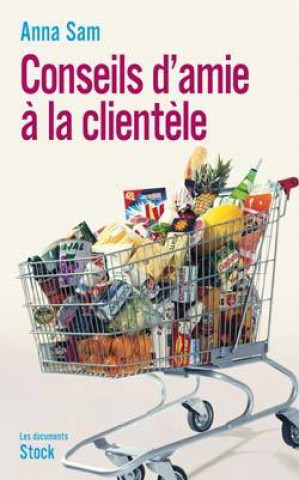 Knjiga Conseils d'amie à la clientèle Anna Sam