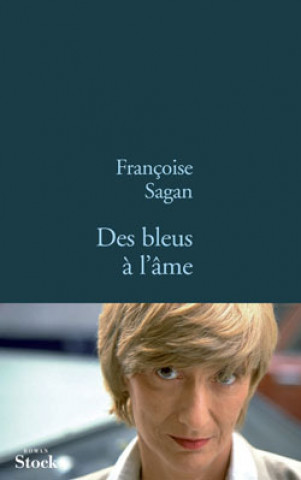 Knjiga DES BLEUS A L AME Françoise Sagan