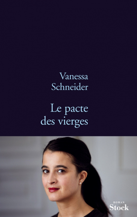 Book LE PACTE DES VIERGES Vanessa Schneider