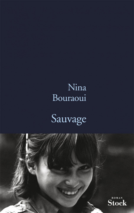 Kniha SAUVAGE Nina Bouraoui