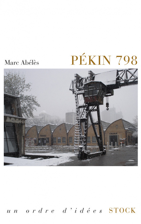 Knjiga Pékin 798 Marc Abélès
