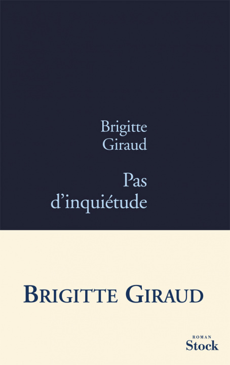 Book PAS D INQUIETUDE Brigitte Giraud