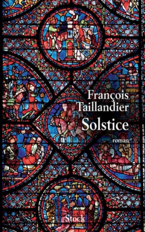 Knjiga SOLSTICE François Taillandier