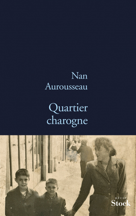 Knjiga QUARTIER CHAROGNE Nan Aurousseau